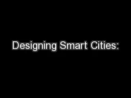 Designing Smart Cities:
