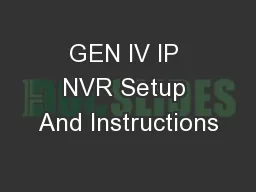 GEN IV IP NVR Setup And Instructions