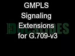 GMPLS Signaling Extensions for G.709-v3