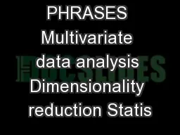 KEY PHRASES Multivariate data analysis Dimensionality reduction Statis