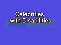 Celebrities with Disabilities
