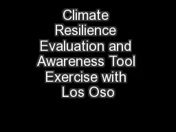 Climate Resilience Evaluation and Awareness Tool Exercise with Los Oso