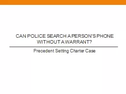Can Police Search a person’s Phone without a warrant?