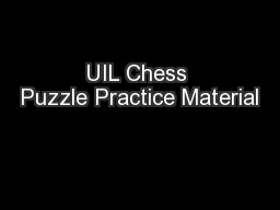 UIL Chess Puzzle Practice Material