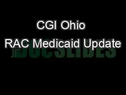 CGI Ohio RAC Medicaid Update