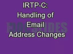 IRTP-C: Handling of Email Address Changes