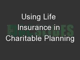 Using Life Insurance in Charitable Planning
