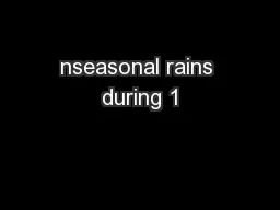 nseasonal rains during 1