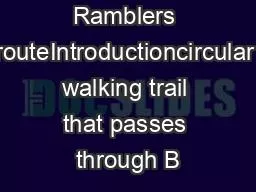 Ramblers routeIntroductioncircular walking trail that passes through B