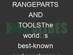 COMPACT RANGEPARTS AND TOOLSThe world’s best-known and most-respe