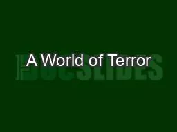 A World of Terror