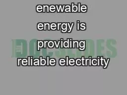 enewable energy is providing reliable electricity