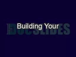 Building Your