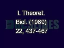 I. Theoret. Biol. (1969) 22, 437-467