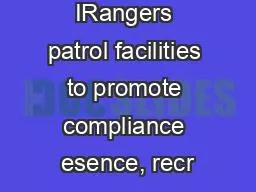 Ranger IRangers patrol facilities to promote compliance esence, recr
