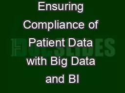 Ensuring Compliance of Patient Data with Big Data and BI