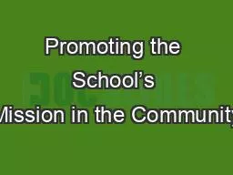 Promoting the School’s Mission in the Community