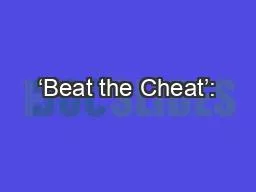 ‘Beat the Cheat’: