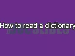 How to read a dictionary