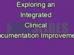 Exploring an Integrated Clinical Documentation Improvement