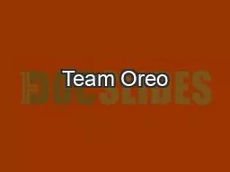 Team Oreo