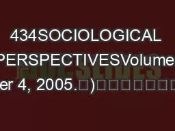 434SOCIOLOGICAL PERSPECTIVESVolume 48, Number 4, 2005.)		(