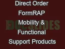 Direct Order FormRAP Mobility & Functional Support Products