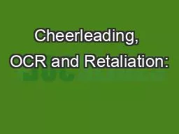 Cheerleading, OCR and Retaliation: