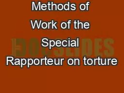 Methods of Work of the Special Rapporteur on torture