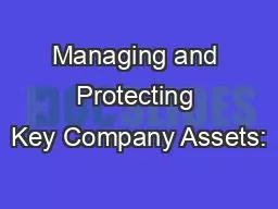 Managing and Protecting Key Company Assets: