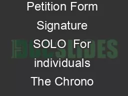 Form ID   CT NP Representative Use Only Chrono Trigger Novel Petition Form Signature SOLO  For individuals The Chrono Trigger Novel Project is all about the creation of a novel directly based on the