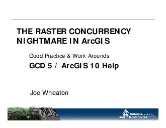 THE RASTER CONCURRENCY NIGHTMARE IN ArcGIS