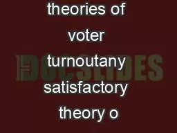 rational theories of voter turnoutany satisfactory theory o