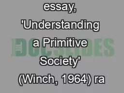 remarkable essay, 'Understanding a Primitive Society' (Winch, 1964) ra