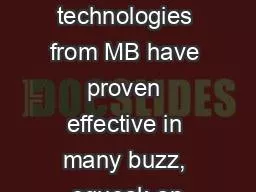 S&R technologies from MB have proven effective in many buzz, squeak an