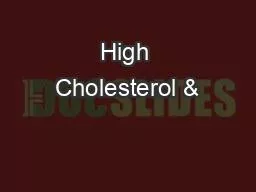 High Cholesterol &