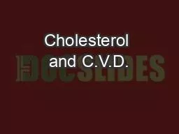 Cholesterol and C.V.D.