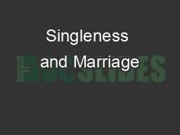 Singleness and Marriage