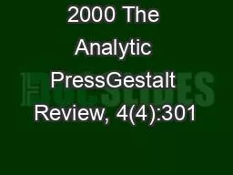 2000 The Analytic PressGestalt Review, 4(4):301