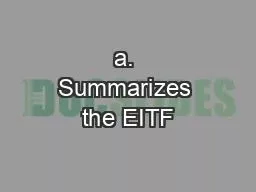 a. Summarizes the EITF