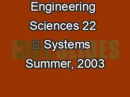 Engineering Sciences 22 — Systems  Summer, 2003