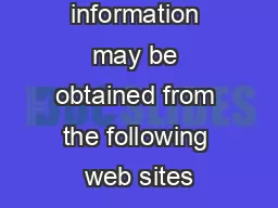 Further information may be obtained from the following web sites