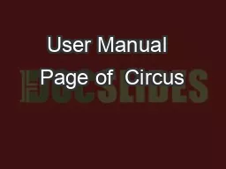 User Manual  Page of  Circus