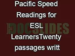 Asian and Pacific Speed Readings for ESL LearnersTwenty passages writt