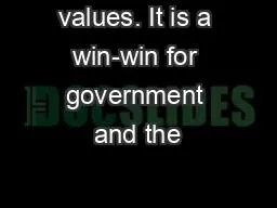 values. It is a win-win for government and the