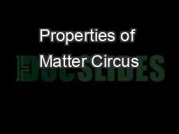 Properties of Matter Circus
