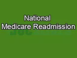 National Medicare Readmission
