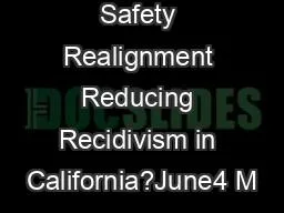 Is Public Safety Realignment Reducing Recidivism in California?June4 M