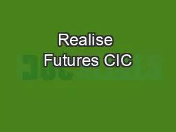 Realise Futures CIC
