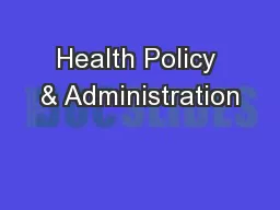 Health Policy & Administration